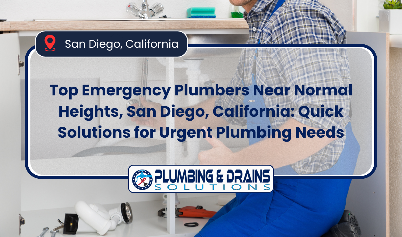 emergency plumber near Normal Heights San Diego